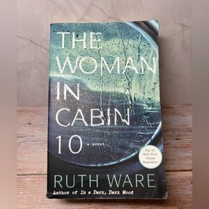 The Woman in Cabin 10 by Ruth Ware